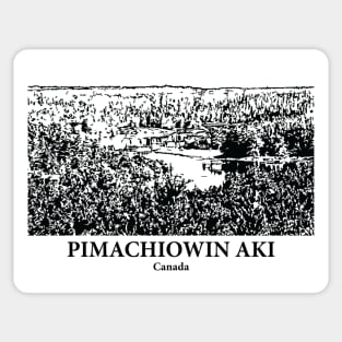 Pimachiowin Aki - Canada Sticker